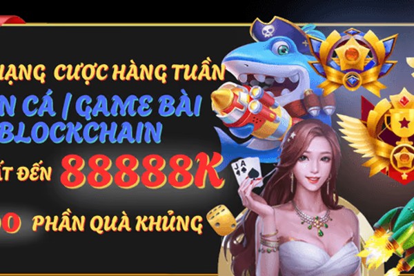 Boss cá khủng, thưởng lớn